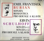 E. F. BURIAN – SONATA ROMANTICA PRO HOUSLE A KLAVÍR / E. SCHULHOFF – SONÁTA Č. 1 A 2