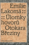 ÚLOMKY HOVORŮ OTOKARA BŘEZINY