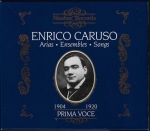 PRIMA VOCE: ENRICO CARUSO – ARIAS, ENSEMBLES, SONGS 1904-1920
