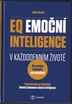 EQ EMOČNÍ INTELIGENCE V KAŽDODENNÍM ŽIVOTĚ