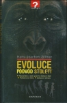 EVOLUCE – PODVOD STOLETÍ