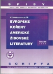 EVROPSKÉ KOŘENY AMERICKÉ ŽIDOVSKÉ LITERATURY