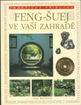 FENG-ŠUEJ VE VAŠÍ ZAHRADĚ