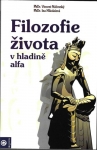 FILOZOFIE ŽIVOTA V HLADINĚ ALFA