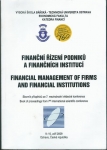 FINANČNÍ ŘÍZENÍ PODNIKŮ A FINANČNÍCH INSTITUCÍ