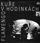 FLAMENGO - KUŘE V HODINKÁCH 1990