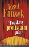 FOUSKOVY PROTISTÁTNÍ PÍSNĚ