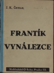 FRANTÍK VYNÁLEZCE