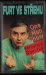 FURT VE STŘEHU - ONE MAN SHOW MIROSLAVA DONUTILA