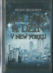 GOLEMA A DŽIN V NEW YORKU