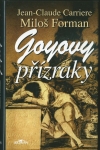 GOYOVY PŘÍZRAKY