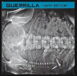 GUERRILLA – HAPPY BIRTHDAY