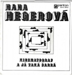 HANA HEGEROVÁ - KINEMATOGRAF / A JÁ TAKÁ ČARNÁ