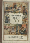 HANDWERKER KALENDER FÜR DAS JAHR 1940