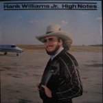 HANK WILLIAMS Jr. - HIGH NOTES