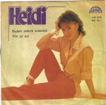 HEIDI – BUDEM STOKRÁT KRÁSNĚJŠÍ / VÍM UŽ SVÝ