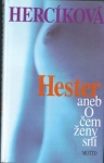 HESTER ANEB O ČEM ŽENY SNÍ