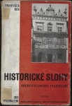 HISTORICKÉ SLOHY - ARCHITEKTONICKÉ TVAROSLOVÍ