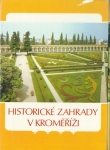 HISTORICKÉ ZAHRADY V KROMĚŘÍŽI