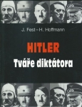 HITLER TVÁŘE DIKTÁTORA