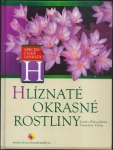 HLÍZNATÉ OKRASNÉ ROSTLINY