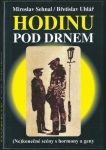 HODINU POD DRNEM