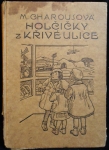 HOLČIČKY Z KŘIVÉ ULICE