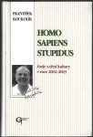 HOMO SAPIENS STUPIDUS