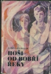 HOŠI OD BOBŘÍ ŘEKY 1969