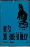 HOŠI OD BOBŘÍ ŘEKY