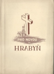 PRO NOVOU HRABYŇ