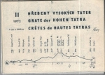 HŘEBENY VYSOKÝCH TATER / GRATE DER HOHEN TATRA