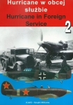 HURRICANE W OBCEJ SŁUŻBIE / HURRICANE IN FOREIGN SERVICE 2