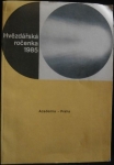 HVĚZDÁŘSKÁ ROČENKA 1985