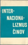 INTERNACIONALIZMUS ČINOV