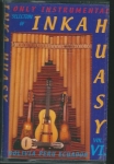 INKA HUASY - ONLY INSTRUMENTAL VOLUME VI.