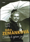 INKA ZEMÁNKOVÁ – DÍVKA K RYTMU ZROZENÁ