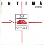 INTIMA – ŽÁR / VYZNÁNÍ