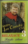 JAN CIMICKÝ – RELAXACE 3