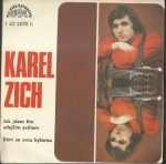 KAREL ZICH – JAK JDEM TÍM ZDEJŠÍM SVĚTEM / SÁM SE SVOU KYTAROU