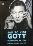 JAK TO VIDÍ  GOTT