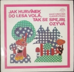 JAK HURVÍNEK DO LESA VOLÁ, TAK SE SPEJBL OZÝVÁ