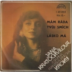 JANA KRATOCHVÍLOVÁ - MÁM RÁDA TVŮJ SMÍCH / LÁSKO MÁ