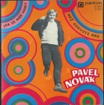 PAVEL NOVÁK – JAK SE MÁŠ HANY / NEŽ ODKVETE MÁK