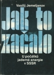 JAK TO ZAČALO