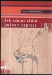 JAK ZDOLAT SKÁLU JMÉNEM DEPRESE