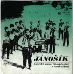 JÁNOŠÍK - VOJENSKÝ SOUBOR LIDOVÝCH PÍSNÍ A TANCŮ Z BRNA