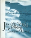 JANÁČKŮV MÁJ – MORAVSKÝ HUDEBNÍ KLENOT