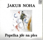 JAKUB NOHA – POPELKA JDE NA PLES