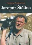 JAROMÍR ŠTĚTINA: ŽIVOT V EPICENTRU